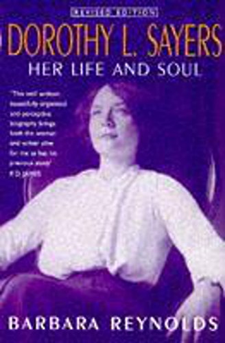 9780340728451: Dorothy L. Sayers: Her Life and Soul: Her Life and Soul