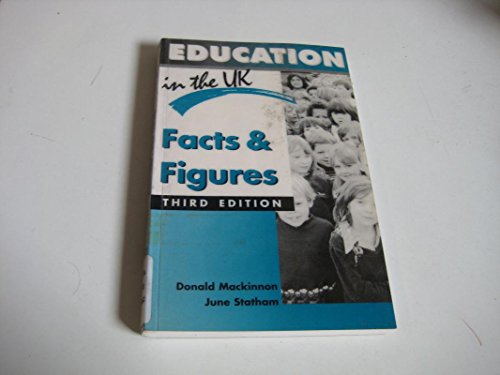 Stock image for Education in the UK : Facts and Figures for sale by Better World Books