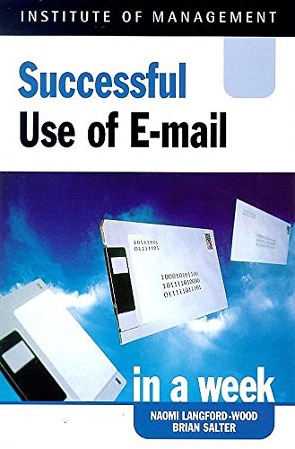 Imagen de archivo de Successful Use Of Email in a week (IAW) a la venta por AwesomeBooks