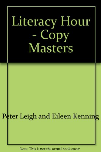 Livewire Literacy Hour Copy Masters (9780340730553) by Peter Leigh And Eileen Kenning