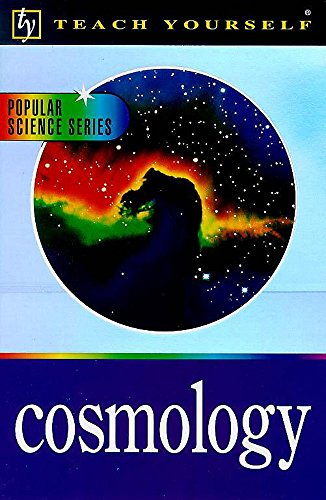 Stock image for Cosmology (Teach Yourself Popular Science) for sale by WorldofBooks