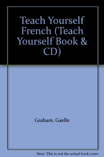 French (Teach Yourself) (9780340730959) by GaÃ«lle Graham