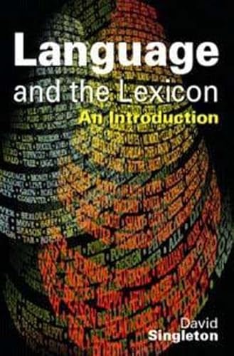 9780340731734: Language and the Lexicon: An Introduction: Volume 2