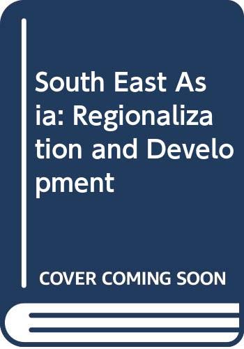 9780340731871: South East Asia: Regionalization and Development