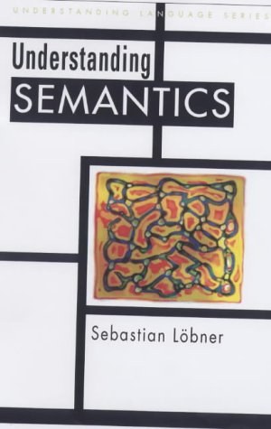 Imagen de archivo de Understanding Semantics a la venta por Ammareal