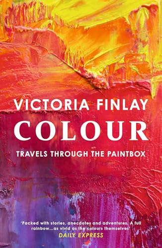 Beispielbild fr Colour : Travels Through the Paintbox zum Verkauf von HPB-Red