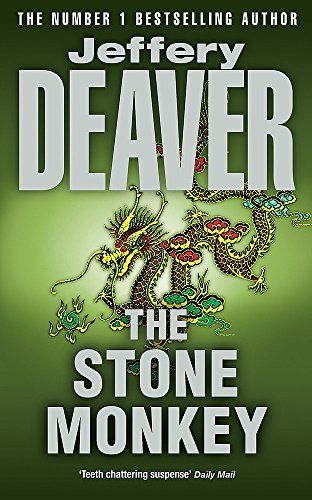 The Stone Monkey: Lincoln Rhyme Book 4 - Deaver, Jeffery und William Jefferies