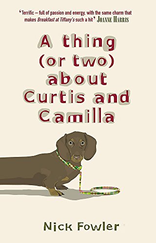 Imagen de archivo de A Thing (or Two) About Curtis and Camilla a la venta por AwesomeBooks