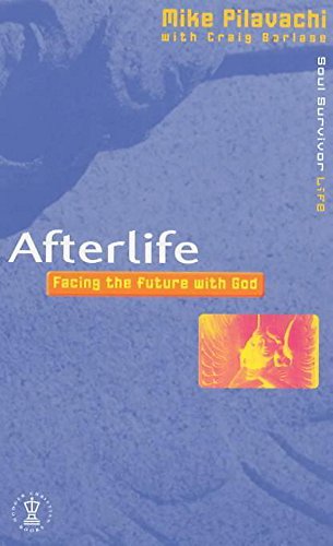 Beispielbild fr Afterlife: Facing the Future with God (Soul Survivor Life) zum Verkauf von AwesomeBooks