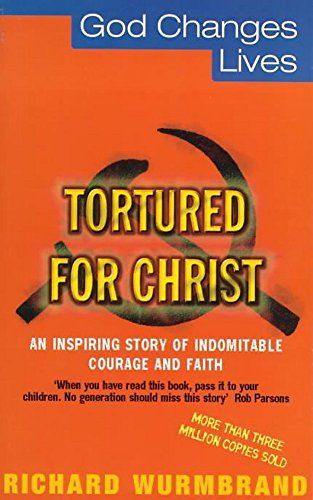 Tortured for Christ (9780340735619) by Wurmbrand, Richard