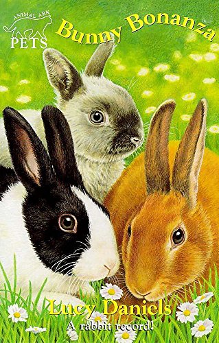 Bunny Bonanza (Animal Ark Pets) (9780340735886) by Lucy Daniels