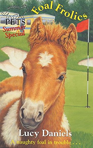 Beispielbild fr Animal Ark Pets Summer Special 2: Foal Frolics zum Verkauf von WorldofBooks