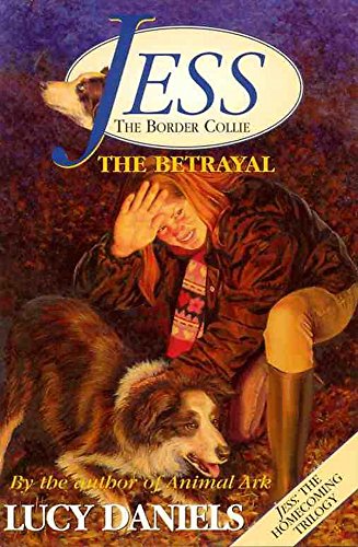 9780340735954: Jess the Border Collie: The Betrayal No. 4 (Jess the Border Collie)