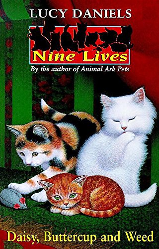 Stock image for Daisy, Buttercup and Weed (Nine Lives) for sale by AwesomeBooks