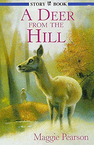 Imagen de archivo de Story Book: A Deer From The Hill: 16 a la venta por WorldofBooks