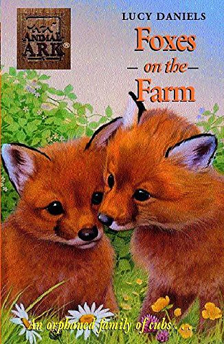 Imagen de archivo de Animal Ark: Foxes at the Farm a la venta por MusicMagpie