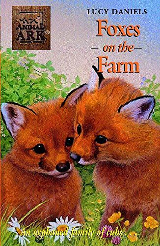 Stock image for Animal Ark: Foxes at the Farm for sale by Hippo Books