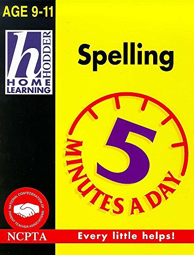9780340736746: Spelling (Hodder Home Learning 5 Minutes a Day: Age 9-11)