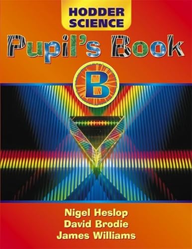 9780340737231: Hodder Science Pupil's Book B