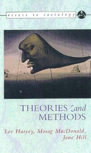 9780340737385: Theories and Methods (Access to Sociology S.)