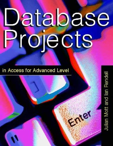 Imagen de archivo de Database Projects in Access For Advanced Level a la venta por AwesomeBooks
