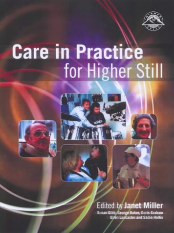 Stock image for Care in Practice for Higher Still for sale by Hanselled Books