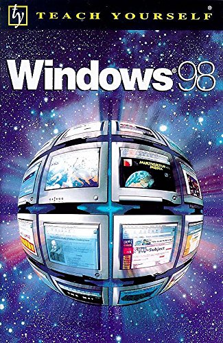 Stock image for Windows 98 (Teach Yourself Business and Professional) for sale by Reuseabook