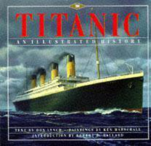 Beispielbild fr Titanic": An Illustrated History zum Verkauf von WorldofBooks