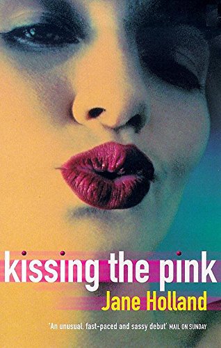 Beispielbild fr Kissing The Pink zum Verkauf von Kennys Bookshop and Art Galleries Ltd.