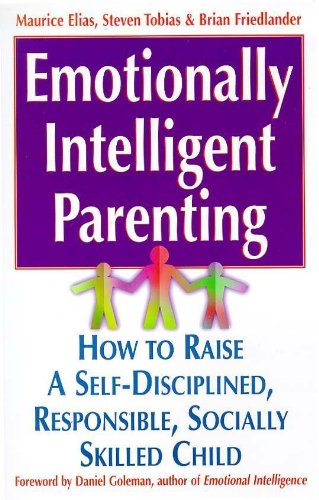 9780340738795: Emotionally Intelligent Parenting: How to Raise a Self-disciplined, Responsible, Socially Skilled Child