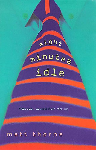 Imagen de archivo de Eight Minutes Idle a la venta por AwesomeBooks