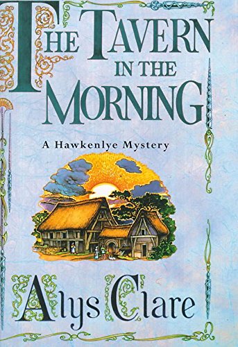 Imagen de archivo de The Tavern in the Morning (A Hawkenlye Mystery) a la venta por WorldofBooks