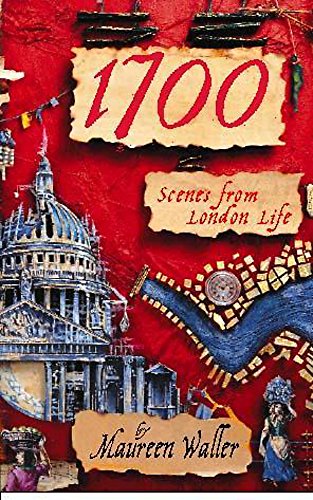 Beispielbild fr 1700 : Scenes from London Life zum Verkauf von Better World Books