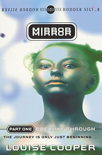 Beispielbild fr Breaking Through (Mirror Mirror : Book 1) zum Verkauf von WorldofBooks