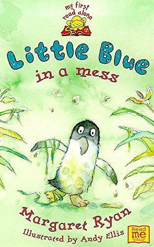 Stock image for Little Blue In A Mess: 28 (My First Read Alones) for sale by WorldofBooks