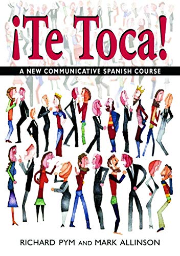 Beispielbild fr Te Toca!: A New Communicative Spanish Course zum Verkauf von WorldofBooks