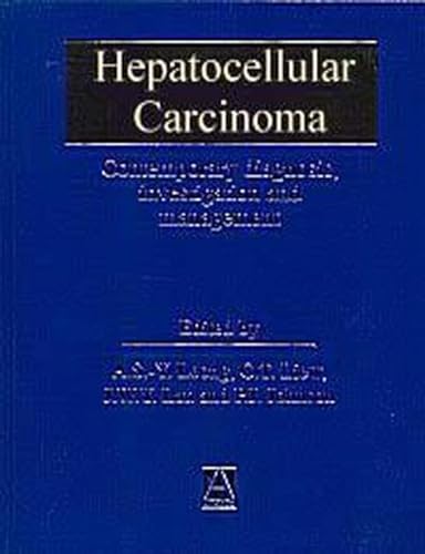 9780340740965: Hepatocellular Carcinoma: Diagnosis, Investigation and Management