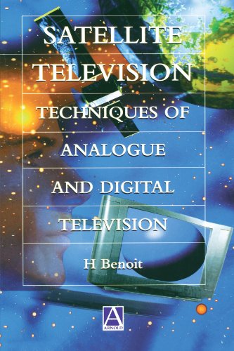Beispielbild fr Satellite Television: Techniques of Analogue and Digital Television: Analogue and Digital Reception Techniques zum Verkauf von WorldofBooks