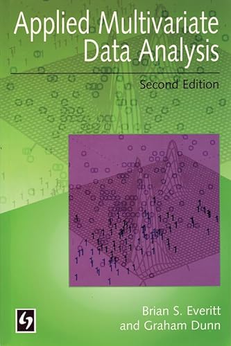 Applied Multivariate Data Analysis (9780340741221) by Everitt, Brian S.; Dunn, Graham