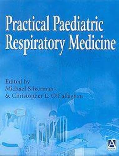 9780340741269: Practical Paediatric Respiratory Medicine