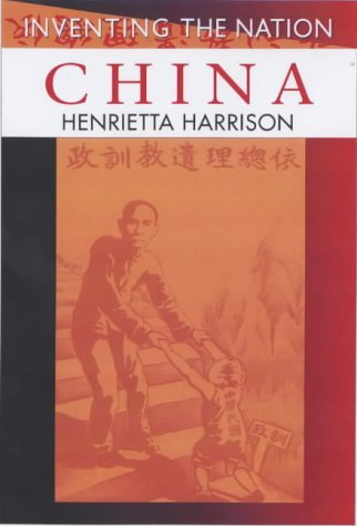 9780340741337: China (Inventing the Nation)