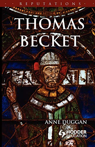 Thomas Becket (Reputations) (9780340741382) by Duggan, Anne