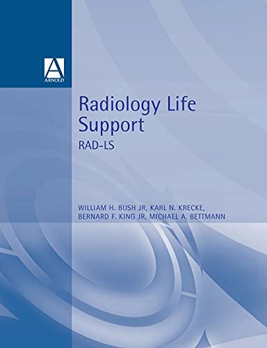 Beispielbild fr Radiology Life Support Rad-Ls: A Practical Approach zum Verkauf von Revaluation Books