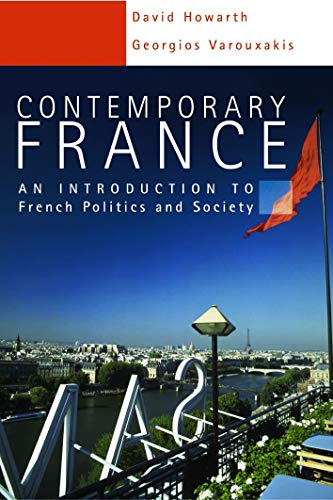 9780340741870: Contemporary France: An Introduction to French Politics and Society