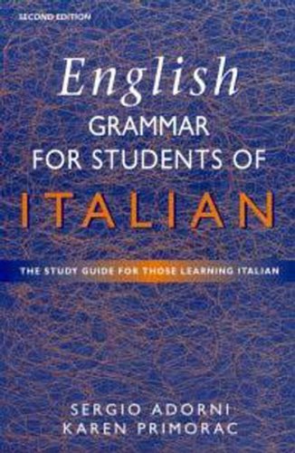 Stock image for English Grammar for Students of Italian: The Study Guide for Those Learning Italian for sale by More Than Words