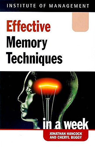 Imagen de archivo de Effective Memory Techniques in a Week (Successful Business in a Week) a la venta por MusicMagpie