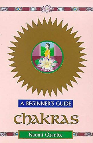 Beispielbild fr Chakras - A Beginner's Guide zum Verkauf von WorldofBooks