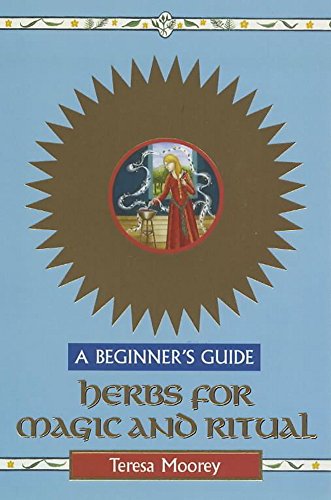Stock image for Herbs For Magic & Ritual - A Beginner's Guide for sale by WorldofBooks