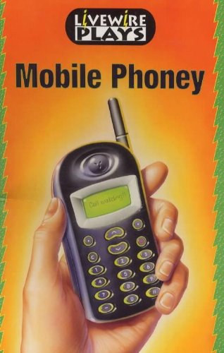 Stock image for Livewire Plays: Mobile Phoney for sale by AwesomeBooks