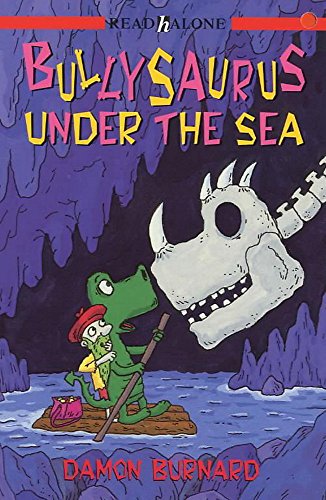 Stock image for Bullysaurus Under the Sea: 30 (Read Alone) for sale by WorldofBooks